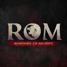 ROM:Remember Of Majesty